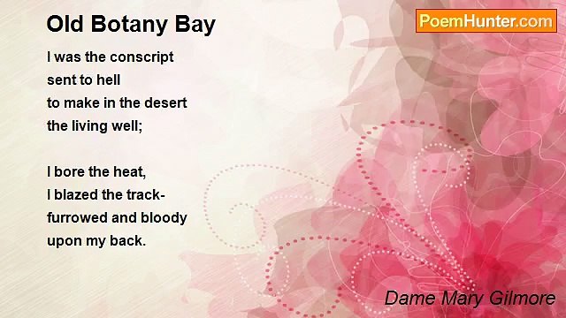 Dame Mary Gilmore - Old Botany Bay