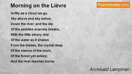 Archibald Lampman - Morning on the Lièvre