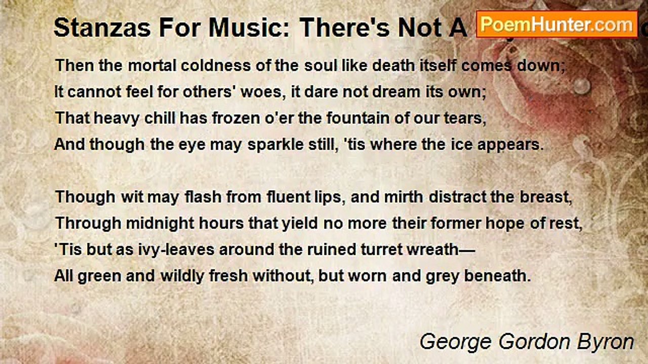 George Gordon Byron - Stanzas For Music: There'...