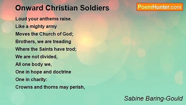 Sabine Baring-Gould - Onward Christian Soldiers