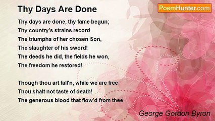 George Gordon Byron - Thy Days Are Done