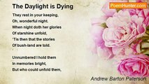 Andrew Barton Paterson - The Daylight is Dying