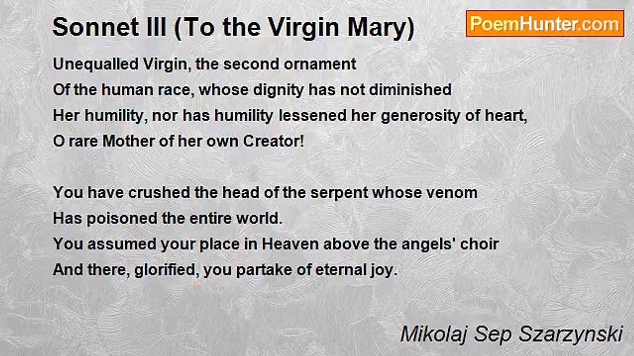 Mikolaj Sep Szarzynski - Sonnet III (To the Virgin Mary)