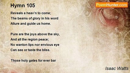 Isaac Watts - Hymn 105