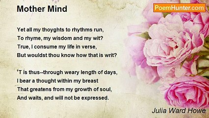 Julia Ward Howe - Mother Mind