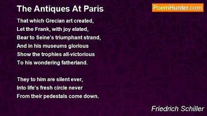 Friedrich Schiller - The Antiques At Paris