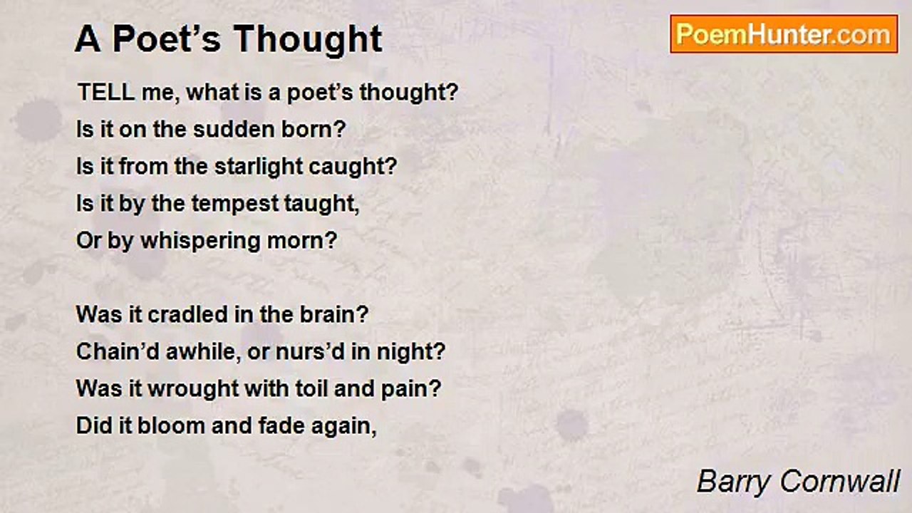 Barry Cornwall - A Poet’s Thought