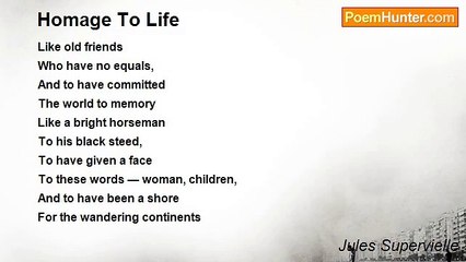 Jules Supervielle - Homage To Life