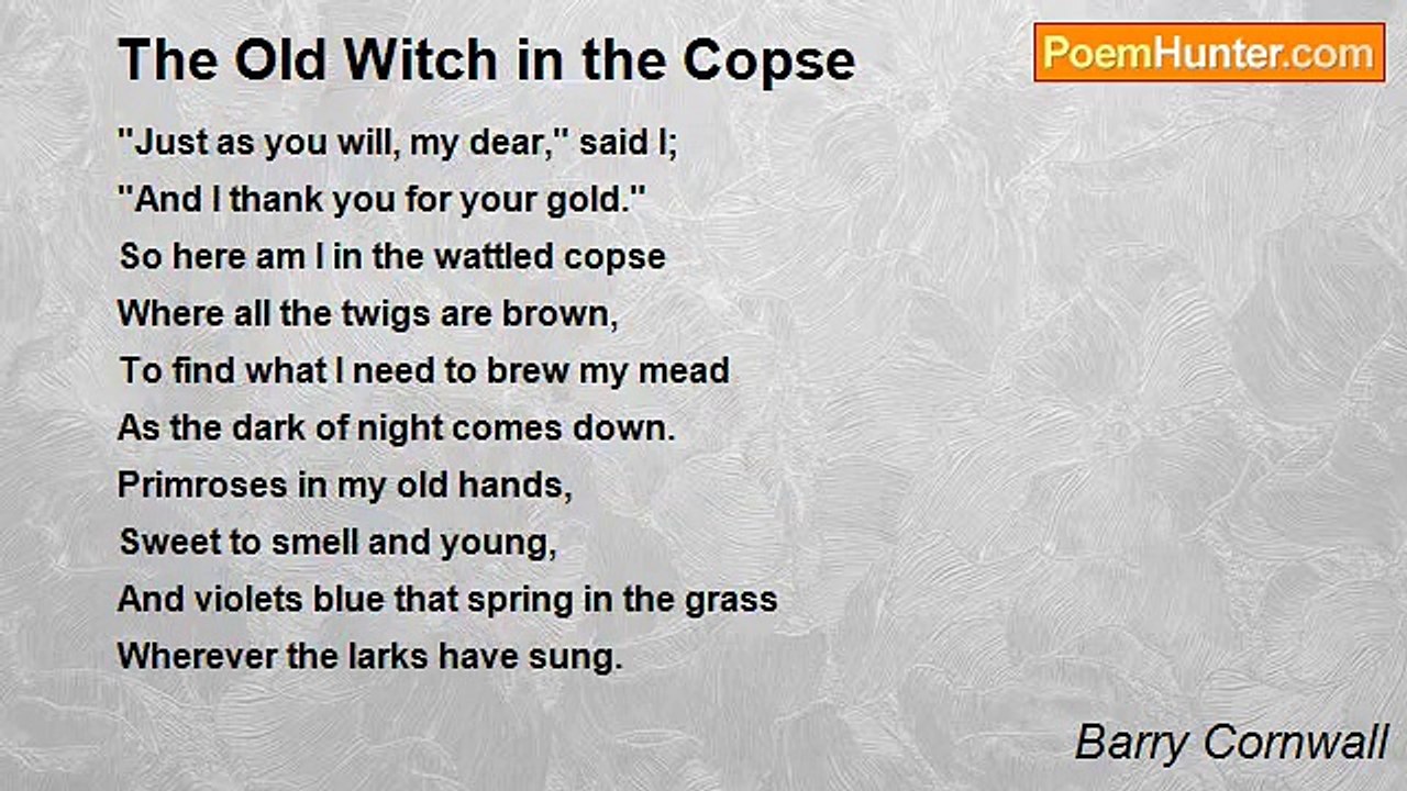 Barry Cornwall - The Old Witch in the Copse
