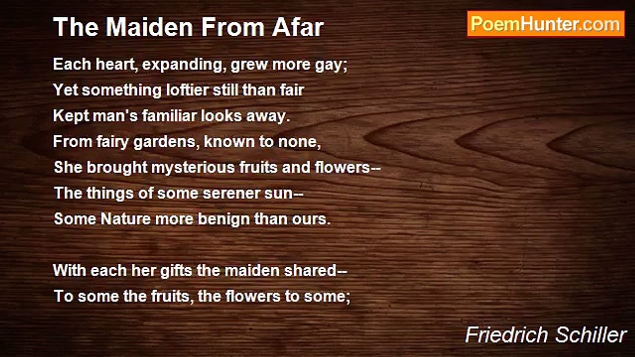 Friedrich Schiller - The Maiden From Afar