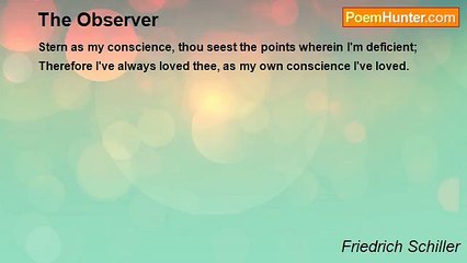Friedrich Schiller - The Observer