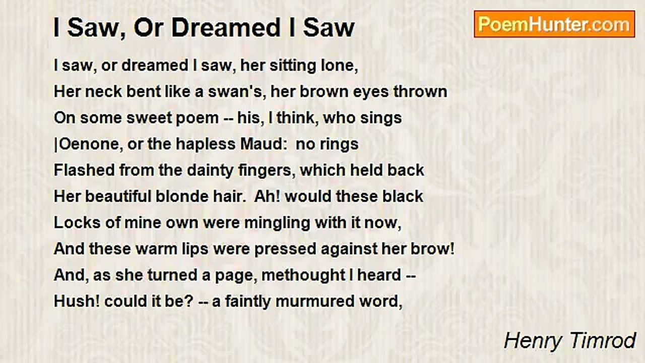 Henry Timrod - I Saw, Or Dreamed I Saw