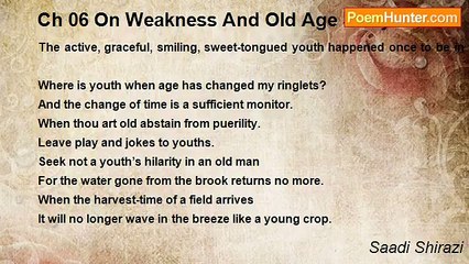 Saadi Shirazi - Ch 06 On Weakness And Old Age Story 05