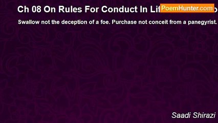 Saadi Shirazi - Ch 08 On Rules For Conduct In Life - Admonition 14
