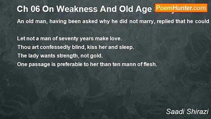 Saadi Shirazi - Ch 06 On Weakness And Old Age Story 08