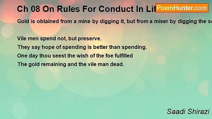 Saadi Shirazi - Ch 08 On Rules For Conduct In Life - Maxim 72