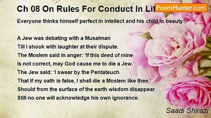 Saadi Shirazi - Ch 08 On Rules For Conduct In Life - Maxim 17