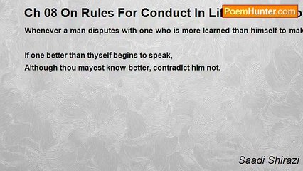 Saadi Shirazi - Ch 08 On Rules For Conduct In Life - Admonition 16