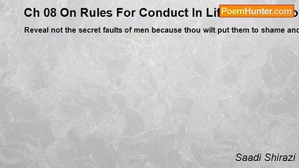 Saadi Shirazi - Ch 08 On Rules For Conduct In Life - Admonition 17