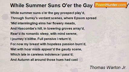 Thomas Warton Jr. - While Summer Suns O'er the Gay Prospect Play'd