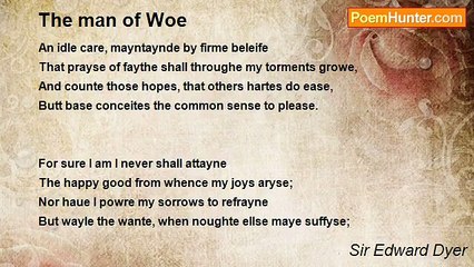 Sir Edward Dyer - The man of Woe