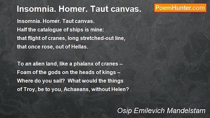 Osip Emilevich Mandelstam - Insomnia. Homer. Taut canvas.
