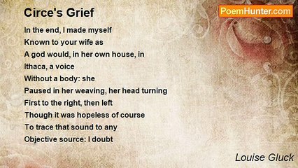 Louise Gluck - Circe's Grief