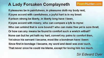 Sir Edward Dyer - A Lady Forsaken Complayneth