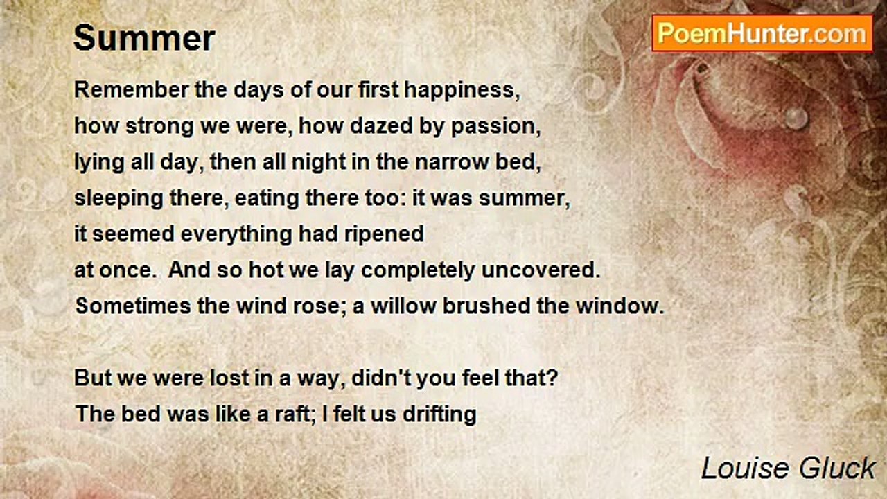 Louise Gluck - Summer