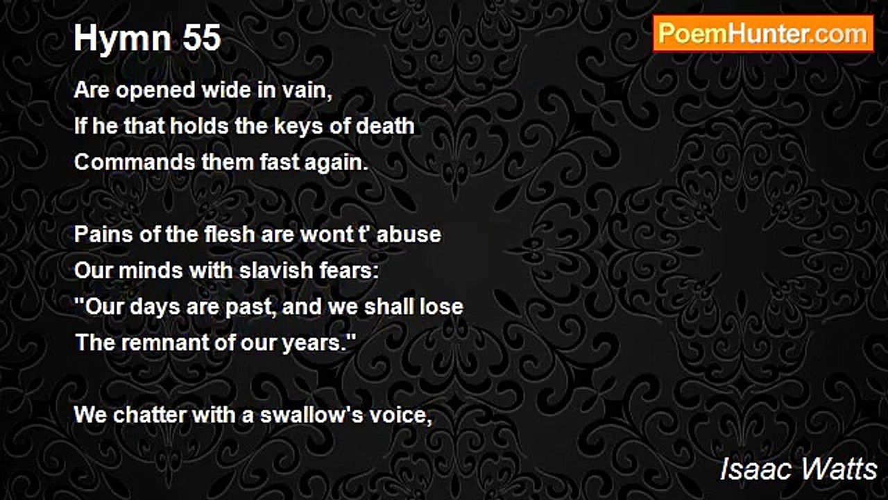 Isaac Watts - Hymn 55