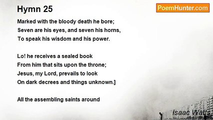 Isaac Watts - Hymn 25