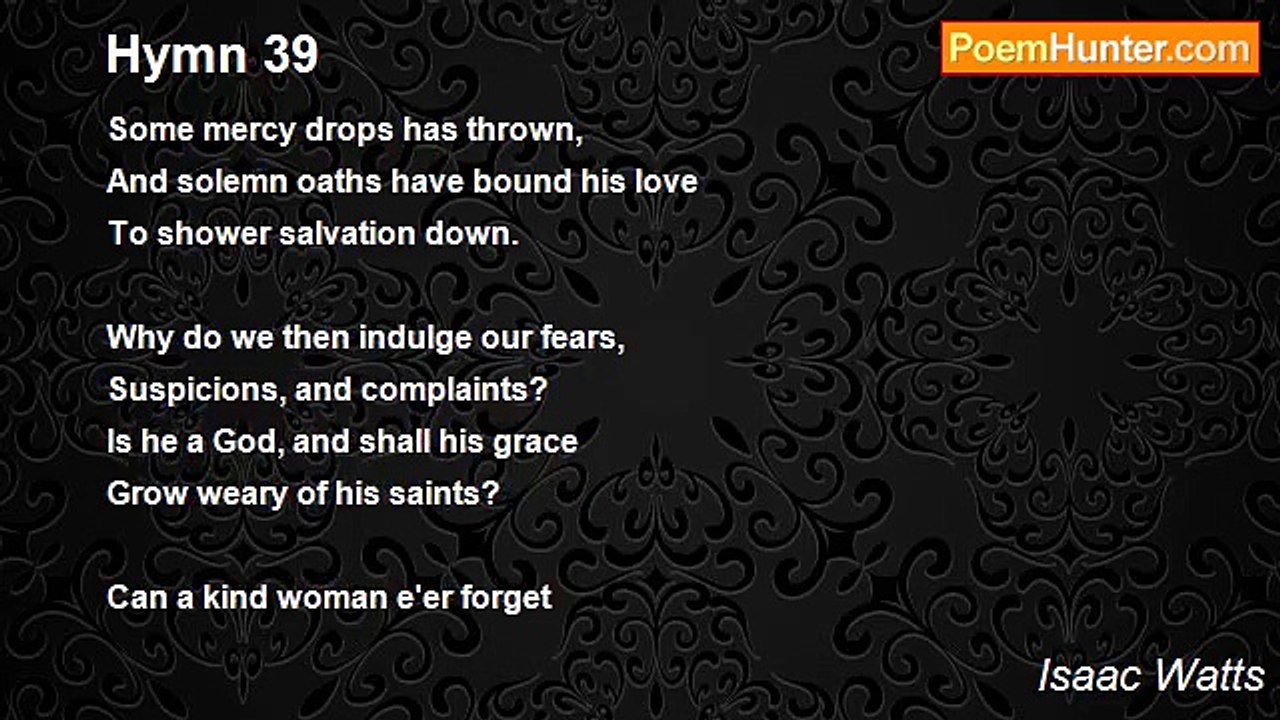 Isaac Watts - Hymn 39