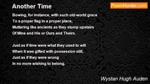 Wystan Hugh Auden - Another Time