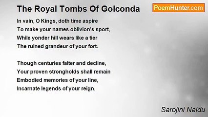 Sarojini Naidu - The Royal Tombs Of Golconda