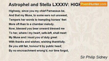 Sir Philip Sidney - Astrophel and Stella LXXXIV: HIGHWAY