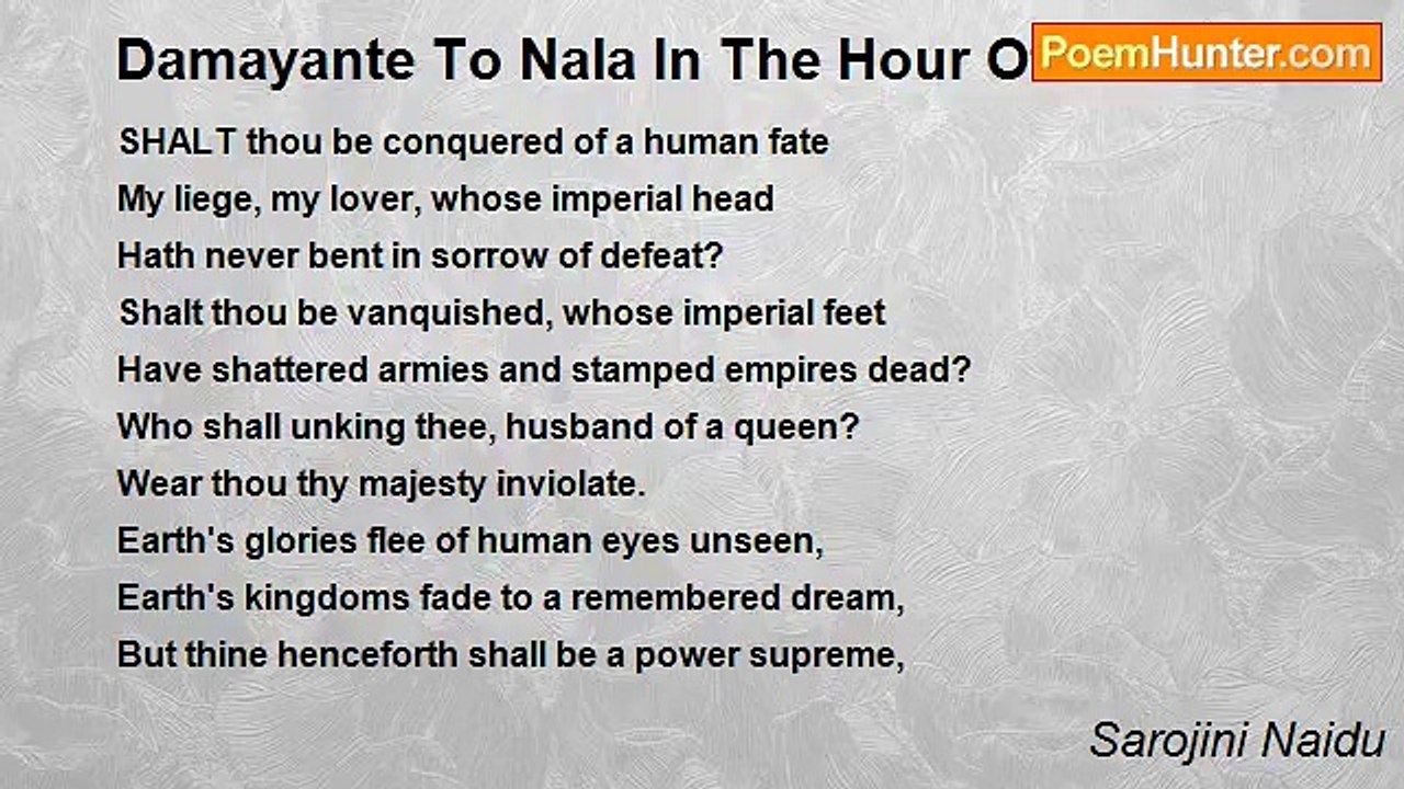Sarojini Naidu - Damayante To Nala In The Hour...