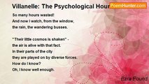 Ezra Pound - Villanelle: The Psychological Hour