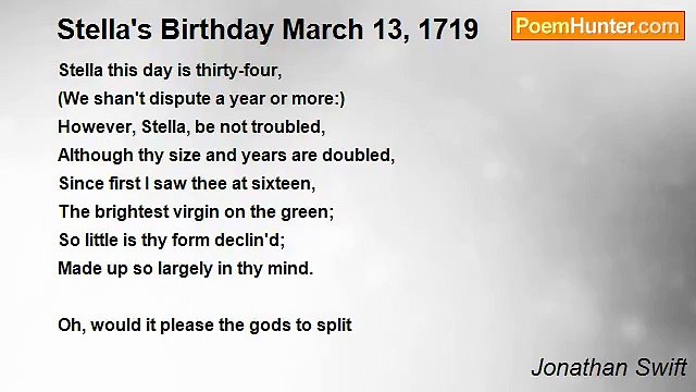 Jonathan Swift - Stella's Birthday March 13, 1719
