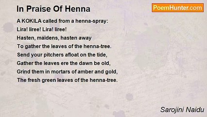 Sarojini Naidu - In Praise Of Henna