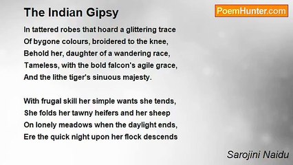 Sarojini Naidu - The Indian Gipsy