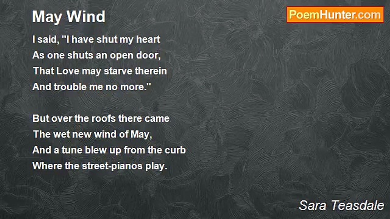 Sara Teasdale - May Wind