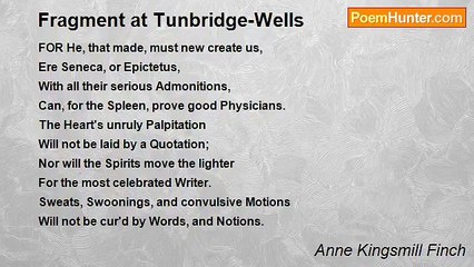 Anne Kingsmill Finch - Fragment at Tunbridge-Wells