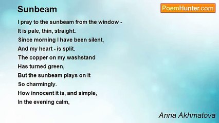 Anna Akhmatova - Sunbeam