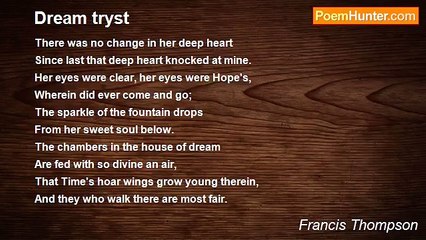 Francis Thompson - Dream tryst