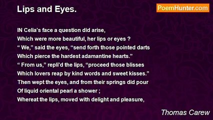 Thomas Carew - Lips and Eyes.