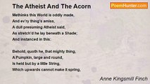 Anne Kingsmill Finch - The Atheist And The Acorn