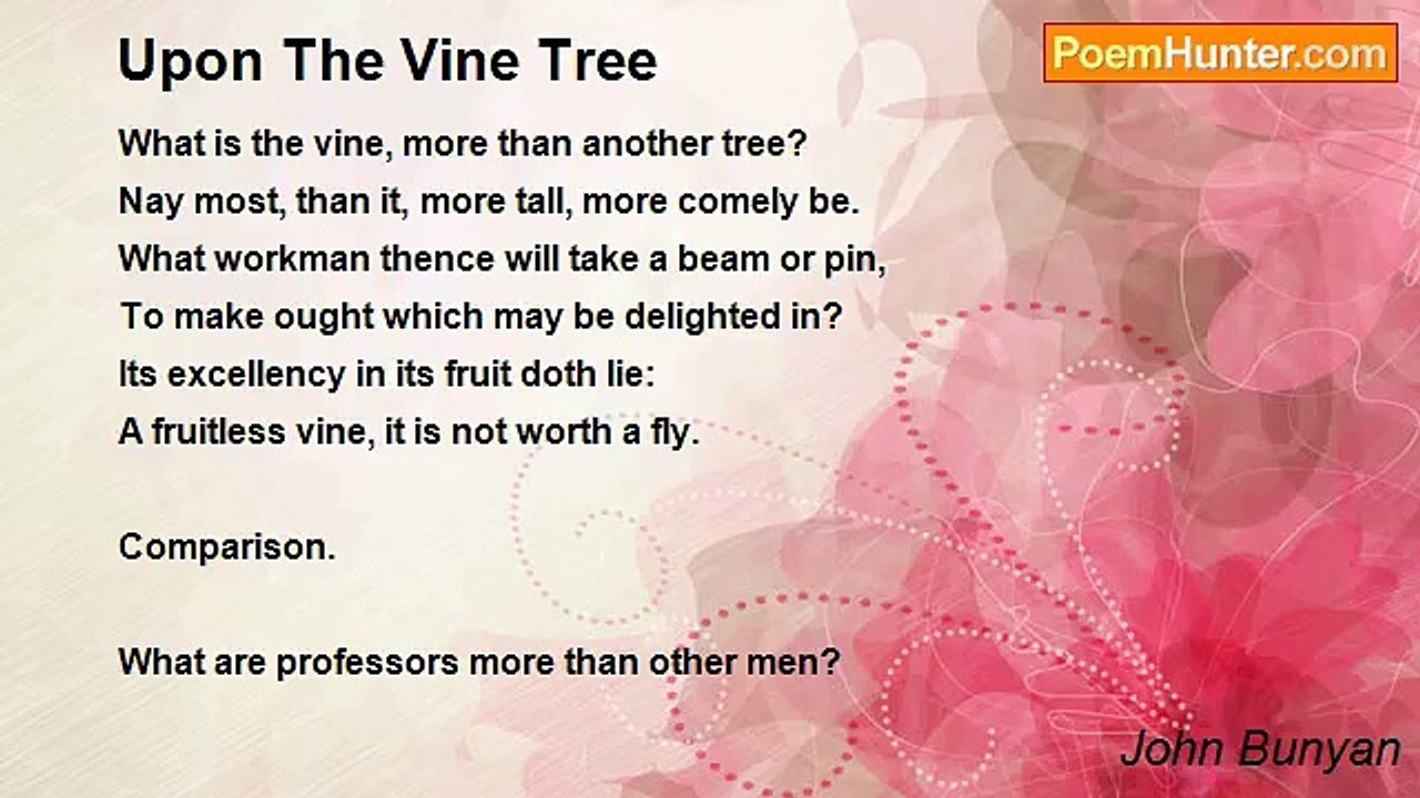 John Bunyan - Upon The Vine Tree