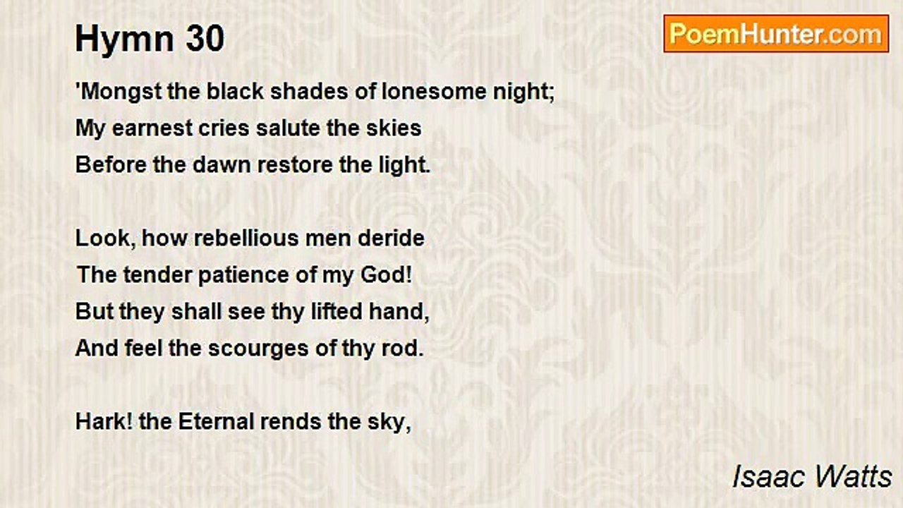 Isaac Watts - Hymn 30