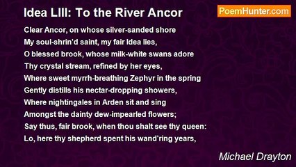 Michael Drayton - Idea LIII: To the River Ancor
