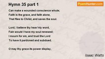 Isaac Watts - Hymn 35 part 1